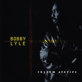 BobbyLyle_RhythmStories.jpg