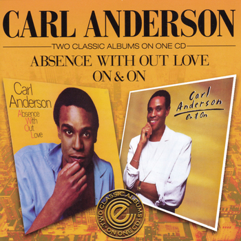 CarlAnderson_AbsenceWithOutLove+On&On.jpg